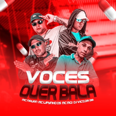 Voces Quer Bala - Single