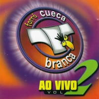 Ao Vivo, Vol. 2 - Cueca Branca