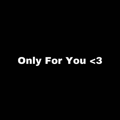 Only For You - Single