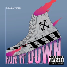 RUN IT DOWN (feat. Danny Towers) V4NT4