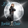 Rockin' Chair - Single