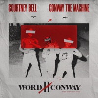 Word II Conway (feat. Conway the Machine) - Single - Courtney Bell