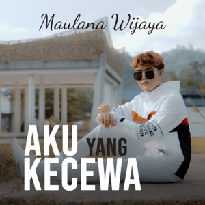 Aku Yang Kecewa Album Art