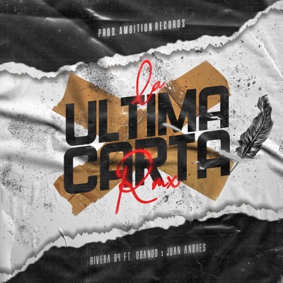 La última Carta Remix (feat. Rivera 04 & Juan Andres) - Single
