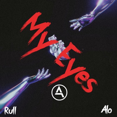 My Eyes (feat. Rull) - Single