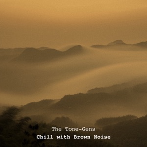 Chill with Brown Noise - Single