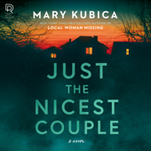 Just the Nicest Couple - Mary Kubica Cover Art