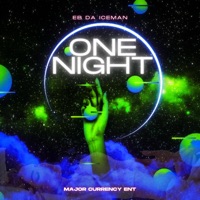 One Night - Single - EB DA ICEMAN