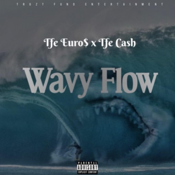 Wavy Flow (feat. Tfe Cash)