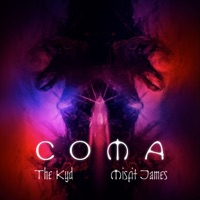 Coma - Single - The Kyd & Misfit James