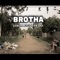 Brotha - LIXUX Figueredo lyrics