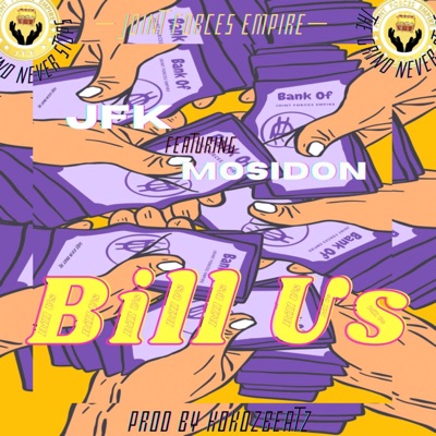 Bill Us (feat. Mosidon) - Single