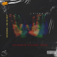 Always Thank God (feat. Trae Tha Truth) - Single - 7xvethegenius