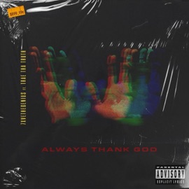 Always Thank God (feat. Trae Tha Truth) 7xvethegenius