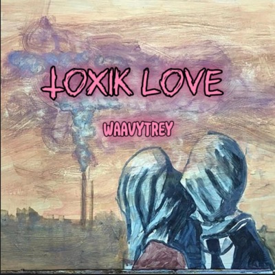 Toxik Love