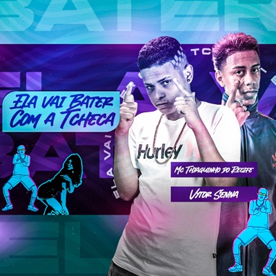 Ela Vai Bater Com a Tcheca - Single