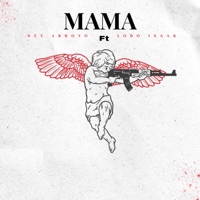 MAMA (feat. Lobo Isaak) - Single - Ney Arroyo