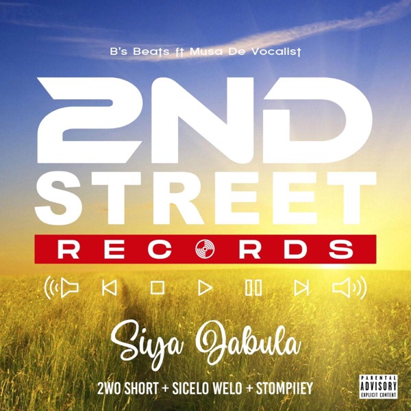 Siya Jabula (feat. Musa De Vocali$t, 2woShort, Stompiiey & Sicelo Welo)