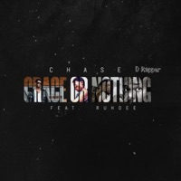 Grace Or Nothing (feat. Ruhdee) - Single - Chase D Rapper