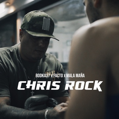 Chris Rock (feat. Facto & Malamaña) - Single