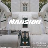 Mansion (feat. Son Son)