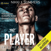 The Player: The Soldiers of Anarchy, Book 4 (Unabridged) - Nikki J Summers