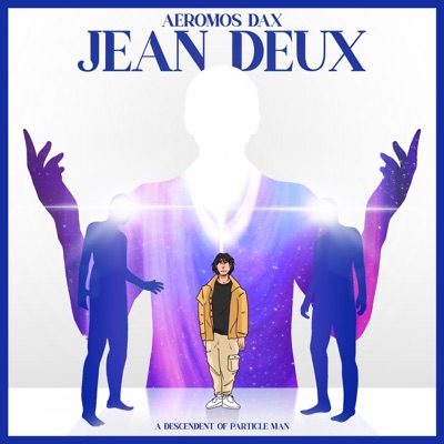 Jean Deux (A Descendemt of Particle Man) - EP