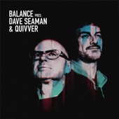 Balance presents Dave Seaman & Quivver artwork