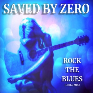 Rock the Blues (Chill Mix)