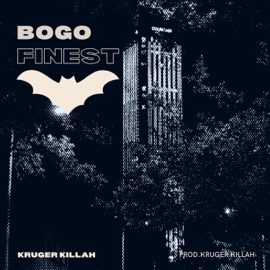 Bogo Finest Kruger Killah