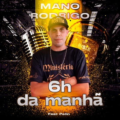 6H da Manhã (feat. Petin) - Single
