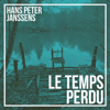 Il y a - Hans Peter Janssens