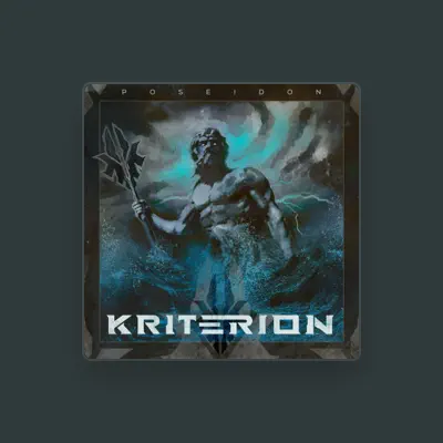 Listen to Kriterion, watch music videos, read bio, see tour dates & more!