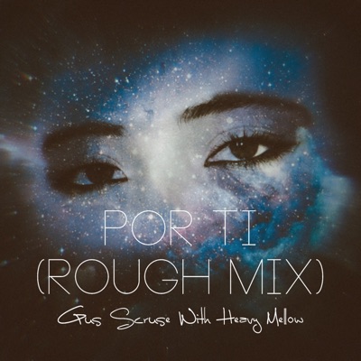 Por Ti (Rough Mix) - Single