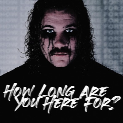 How Long Are You Here For? - EP