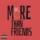 More Than Friends feat Céu Lua Zone Single