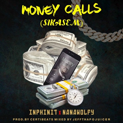 MONEY CALLS (SIKASƐM) (feat. NANAWOLFY) - Single