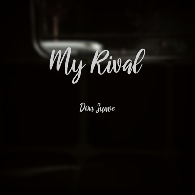 My Rival - Single