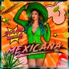 Mexicana - Single