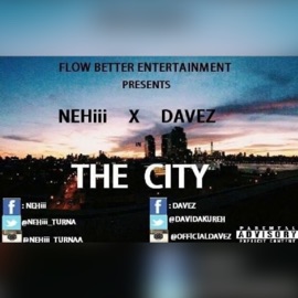 The City (feat. Davez) NEHiii