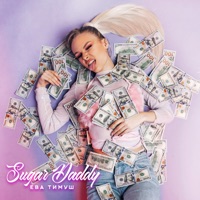 Sugar Daddy - Single - Eva Timush
