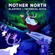 Mother North Single