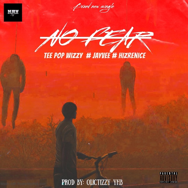 No Fear (feat. Jayvee & Hizrenice)