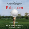 Rainmaker (Unabridged) - Hughes Norton