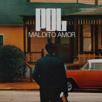 Maldito Amor - Single - Pol