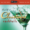 Ultra-Lounge: The Best of Christmas Cocktails - Varios Artistas
