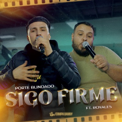 Sigo Firme (feat. Royales) - Single