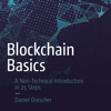 Blockchain Basics : A Non-Technical Introduction in 25 Steps - Daniel Drescher