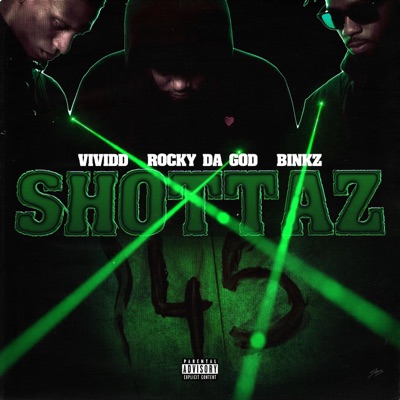 Shottaz (feat. RockyDaGod & Binkz) - Single