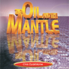 The Oil and The Mantle - Chris Oyalhilome, D.Sc., D.D.